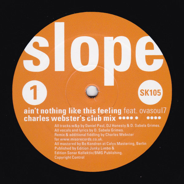 Slope Feat. Ovasoul7 : Ain't Nothing Like This Feeling (12")