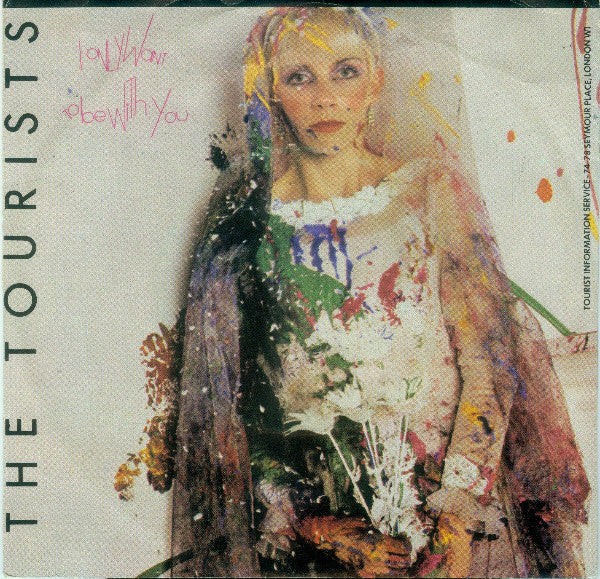 The Tourists : I Only Want To Be With You (7", Single)