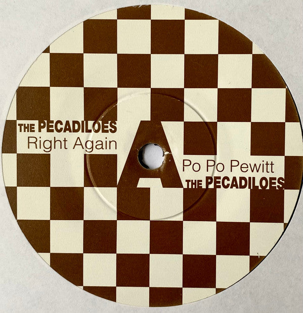 The Pecadiloes : Po Po Pewitt / Right Again (7", Single)