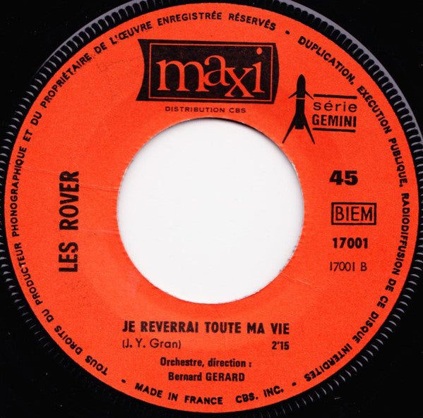 Les Rover : Tant Qu'il Y Aura Des Roses / Je Reverrai Toute Ma Vie (7", Single)