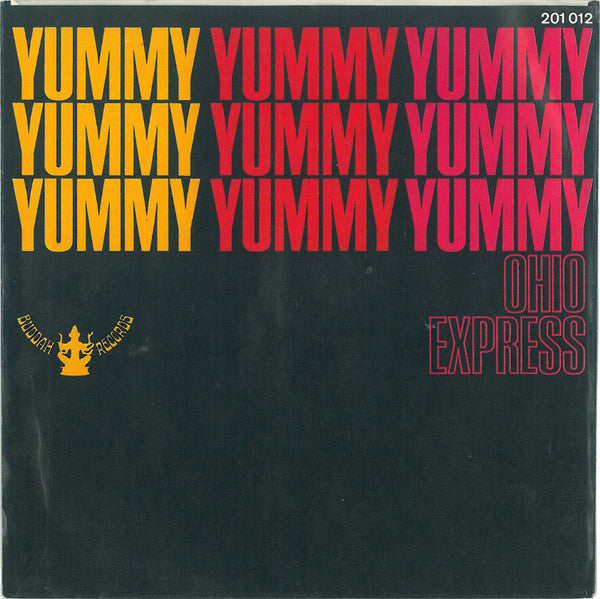 Ohio Express : Yummy Yummy Yummy (7", Single, Mono)