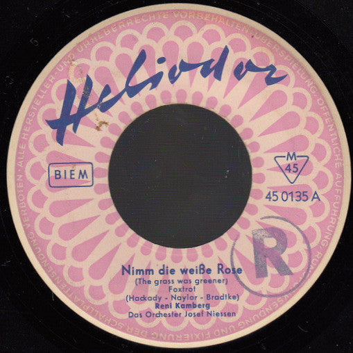 Reni Kamberg : Nimm Die Weiße Rose (7", Single, Mono)