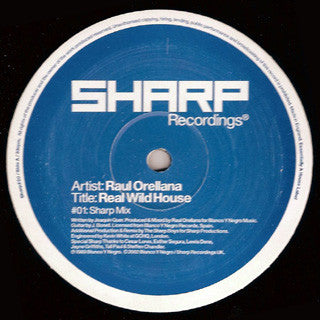 Raúl Orellana : Real Wild House (12")