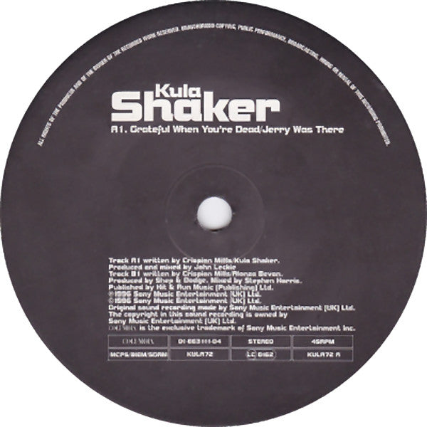 Kula Shaker : Grateful When You're Dead/Jerry Was There (7", Single)