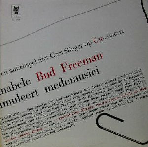Bud Freeman And The Cees Slinger Trio : Live In Haarlem (LP, Album)