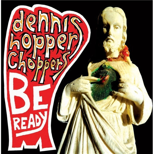 Dennis Hopper Choppers : Be Ready (CD, Album)
