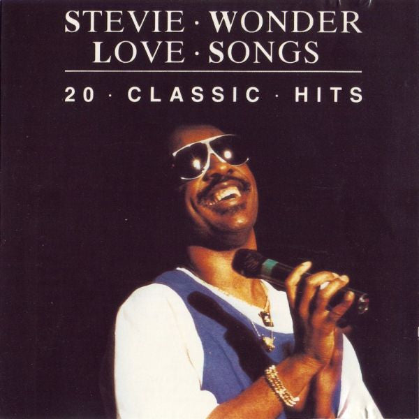 Stevie Wonder : Love Songs - 20 Classic Hits (CD, Comp, RE)