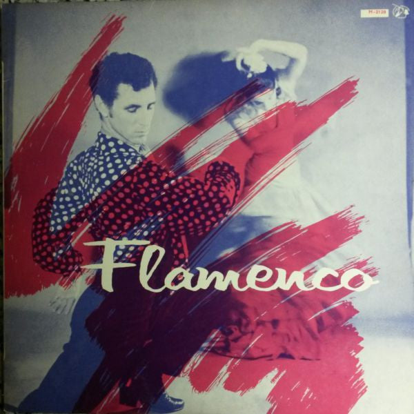 Pepe De Almeria, Rafael Romero, Jose Vargas, Maja De Castilla : Flamenco (Musik Der Spanischen Zigeuner) (LP, Mono)