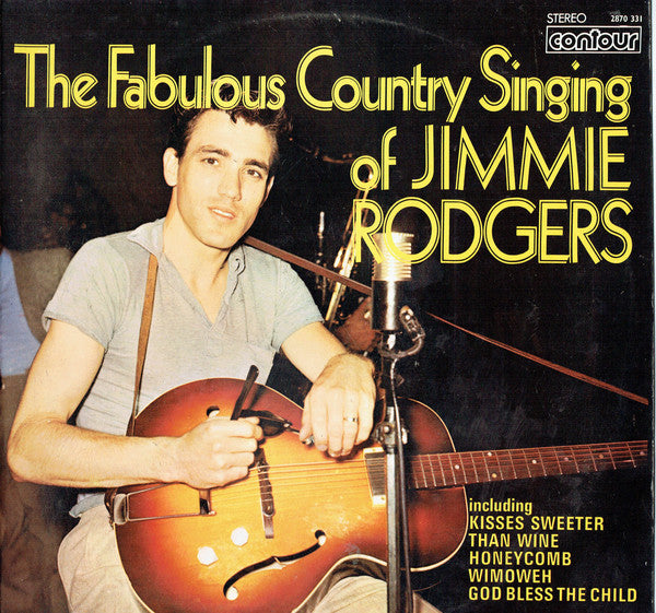 Jimmie Rodgers (2) : The Fabulous Country Singing of Jimmie Rodgers  (LP, Album)