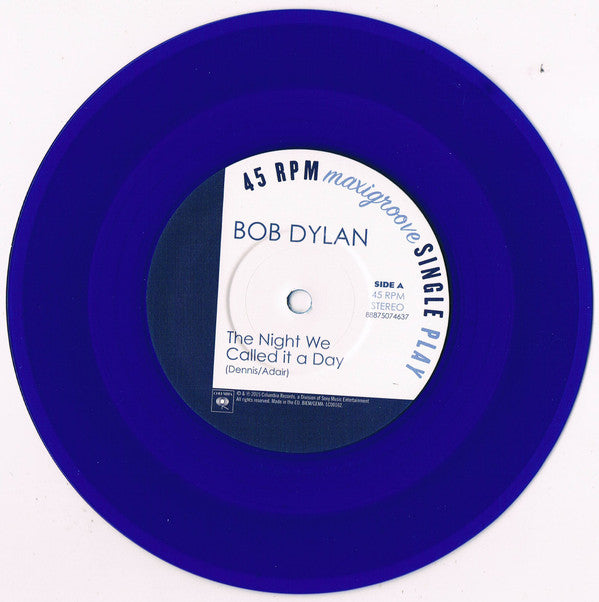 Bob Dylan : The Night We Called It A Day (7", RSD, Single, Ltd, Blu)