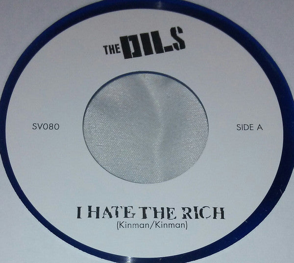 The Dils : I Hate The Rich (7", RSD, Single, Ltd, RE, Blu)