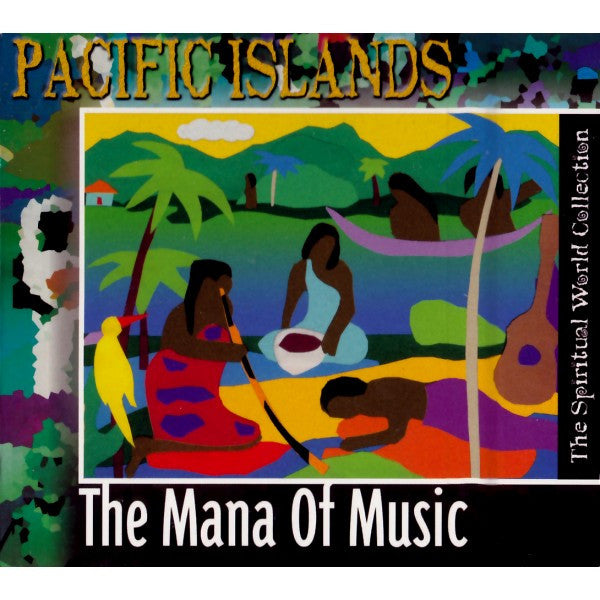 Various : Pacific Islands - The Mana Of Music (VCD, Comp, Dig)