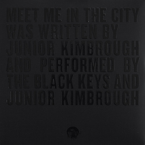 Junior Kimbrough And The Black Keys : Meet Me In The City (7", RSD, Single)