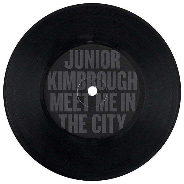 Junior Kimbrough And The Black Keys : Meet Me In The City (7", RSD, Single)
