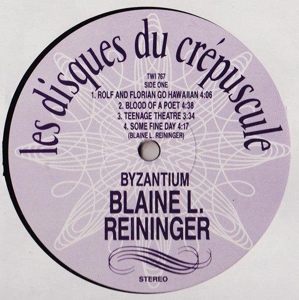 Blaine L. Reininger : Byzantium (LP, Album)