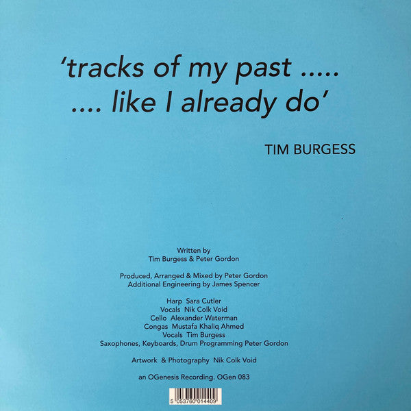 Tim Burgess : 'Tracks Of My Past ..... .... Like I Already Do' (12", RSD, Single)