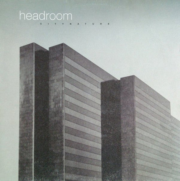 Headroom* : City Nature (12")