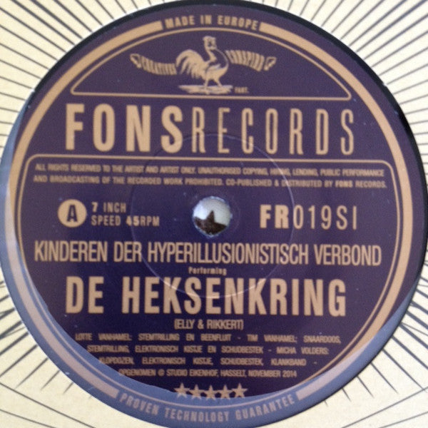 Kinderen Der Hyperillusionistisch Verbond : De Heksenkring (7", Single, Ltd, Num)