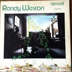Randy Weston : Randy Weston Meets Himself (LP, Album, Gat)