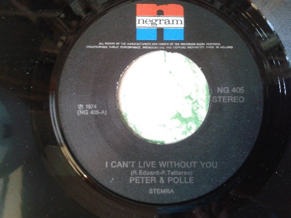 Peter Tetteroo & Polle Eduard : I Can't Live Without You (7", Single)