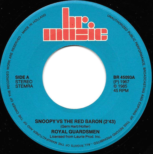 The Royal Guardsmen : Snoopy Versus The Red Baron / I Needed You (7", Single, RE)