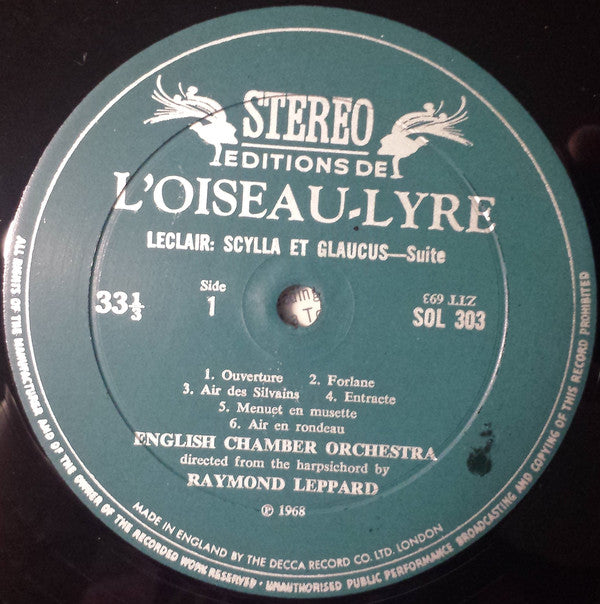 Jean-Marie Leclair / André-Cardinal Destouches - Raymond Leppard, English Chamber Orchestra : Scylla Et Glaucus - Suite / Issé - Suite (LP)