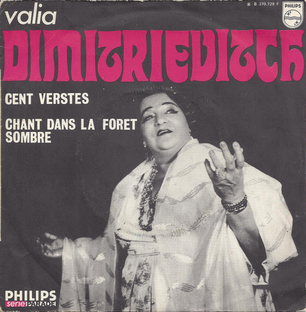 Valia Dimitrievitch : Cent Verstes - Chant Dans la Foret Sombre (7", Single)
