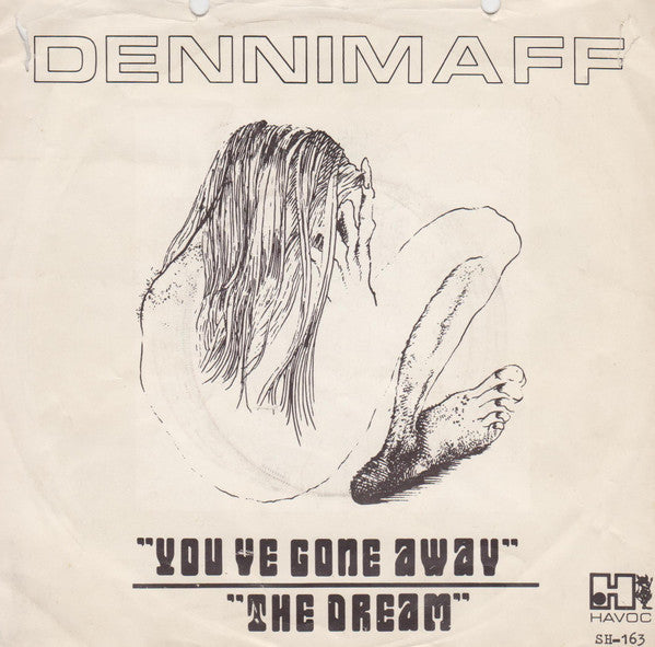 Dennimaff : You've Gone Away / The Dream (7", Single)