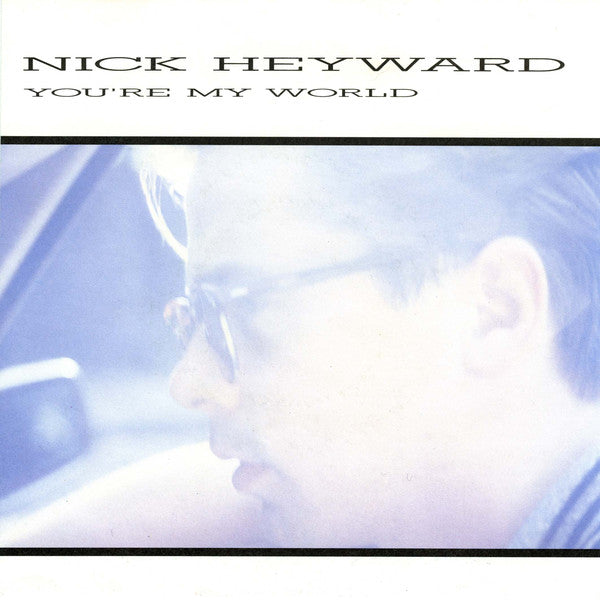 Nick Heyward : You're My World (7", Single)