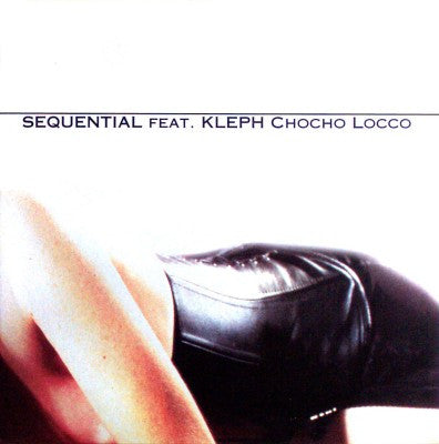 Sequential (2) Feat. Kleph : Chocho Locco (12")