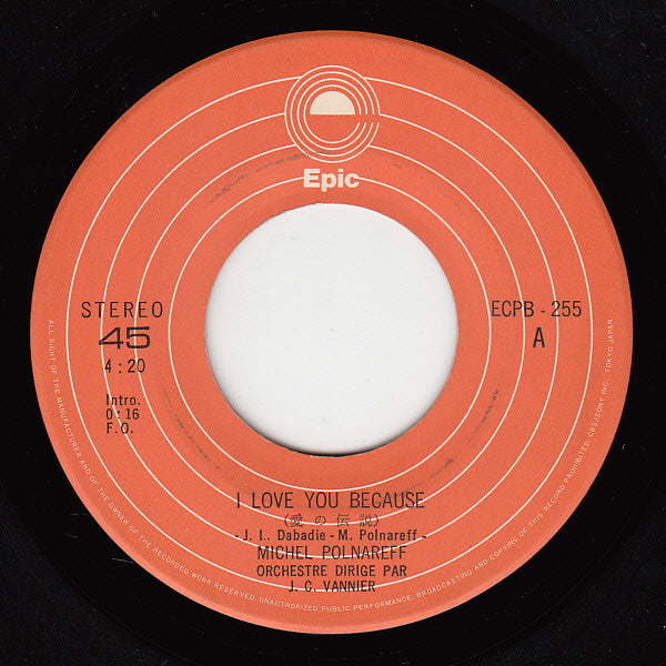 Michel Polnareff : I Love You Because (7", Single)