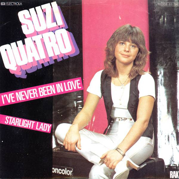 Suzi Quatro : I've Never Been In Love / Starlight Lady (7", Single)