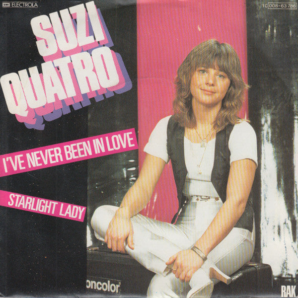 Suzi Quatro : I've Never Been In Love / Starlight Lady (7", Single)