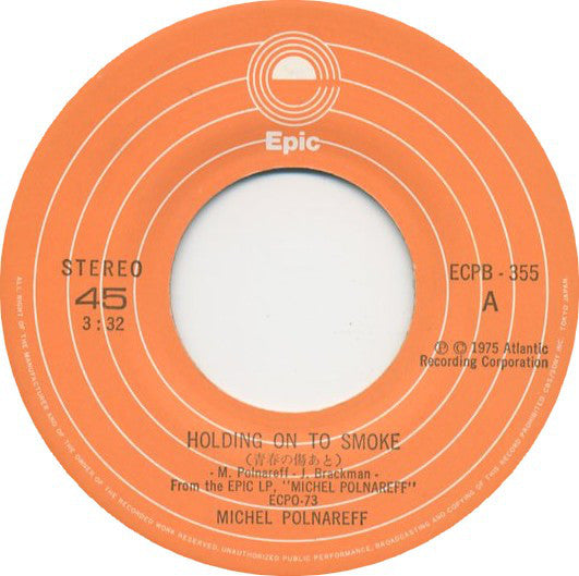 Michel Polnareff : Holding On To Smoke (7", Single)