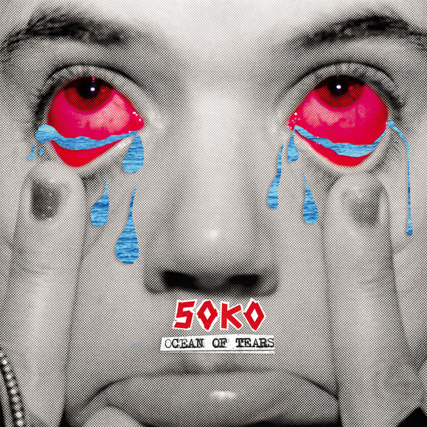 Soko (5) : Ocean Of Tears (7", RSD, Single, Ltd)