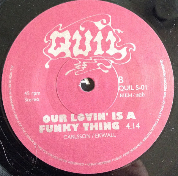 QUIL : Good Times (7", Single)