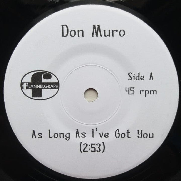 Don Muro : As Long As I've Got You (7", Single, Ltd, Num)