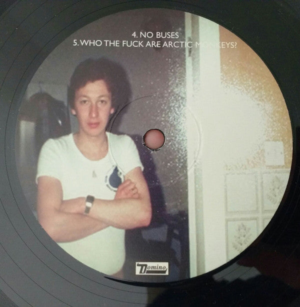 Arctic Monkeys : Who The Fuck Are Arctic Monkeys? (10")