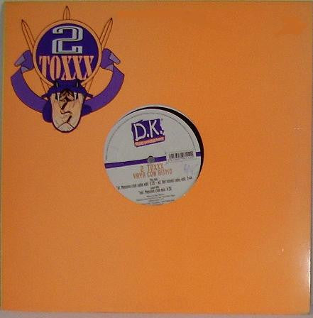 2 Toxxx : Vaya Con Ritmo (12")