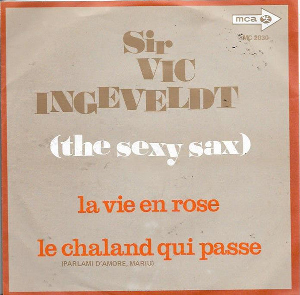 Victor Ingeveldt : La Vie En Rose / Le Chaland Qui Passe (7", Single)