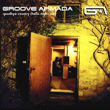 Groove Armada : Goodbye Country (Hello Nightclub) (3x12", Album)