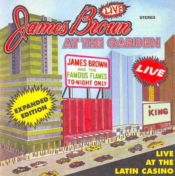 James Brown & The Famous Flames : Live At The Garden (CD, Album, Ltd, RE)