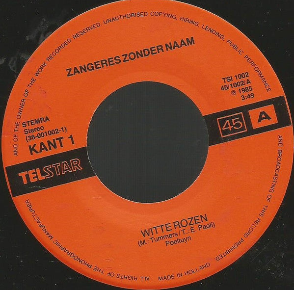 Zangeres Zonder Naam : Witte Rozen / Scheiden Doet Lijden (7", Single)