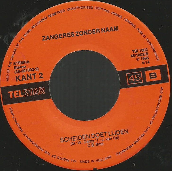 Zangeres Zonder Naam : Witte Rozen / Scheiden Doet Lijden (7", Single)