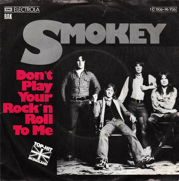 Smokie : Don't Play Your Rock'n Roll To Me (7", Single)