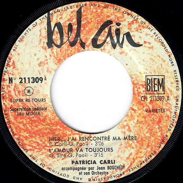 Patricia Carli : Hier, J'ai Rencontré Ma Mère (7", EP)