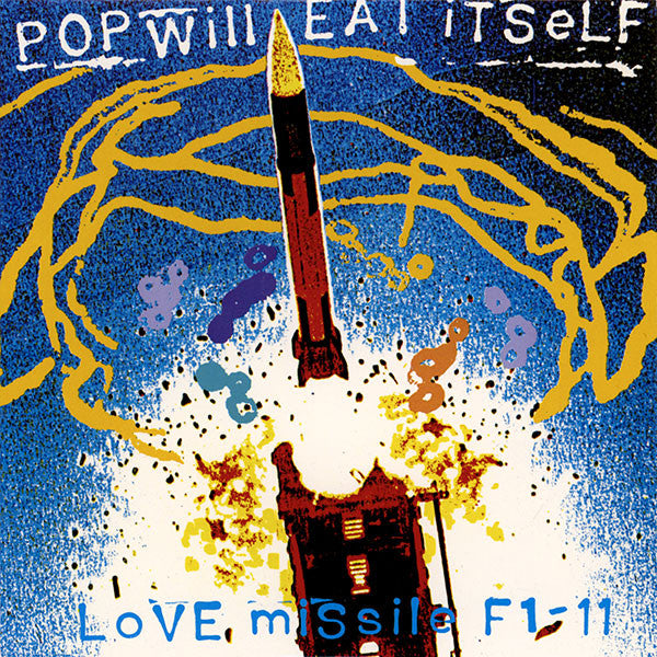 Pop Will Eat Itself : Love Missile F1-11 (7", Single)