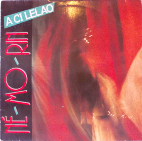 Né-Mo-Rin : A Ci Lelao (12")