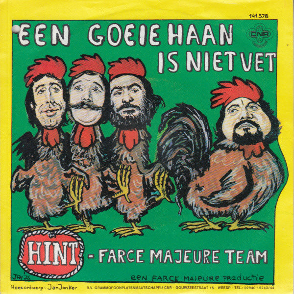 Hint - Farce Majeur Team* : Een Goeie Haan Is Niet Vet (7", Single)