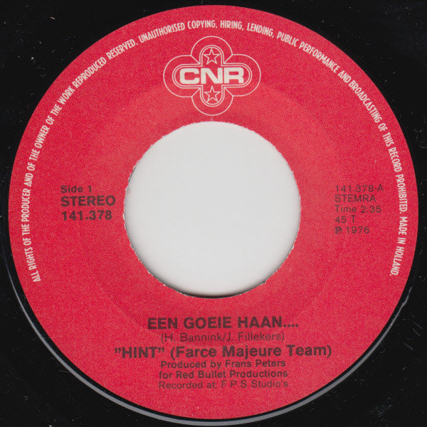 Hint - Farce Majeur Team* : Een Goeie Haan Is Niet Vet (7", Single)